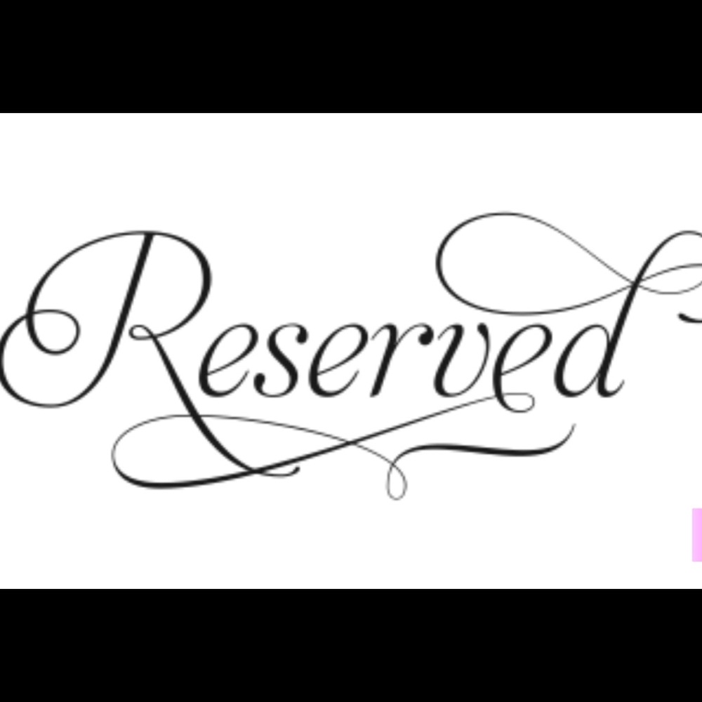 Reserved for @finallyagood